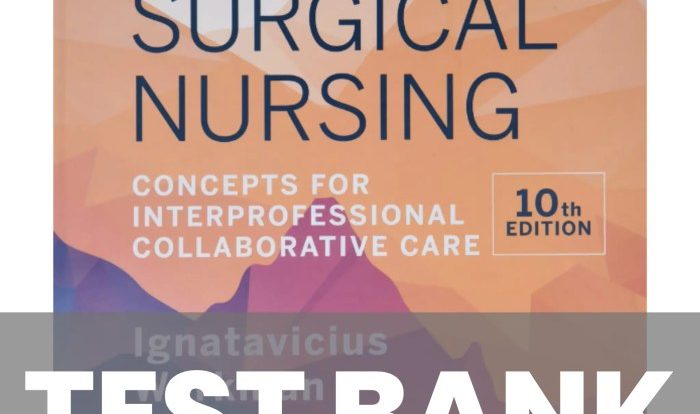 Ignatavicius medical surgical nursing test bank