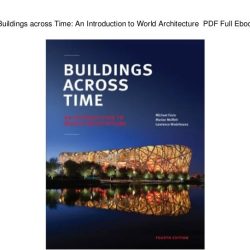 Buildings across time an introduction to world architecture 6th edition